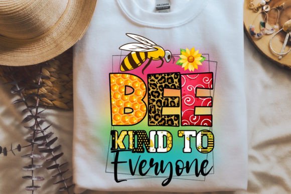 Bee Kind to Everyone Sublimation PNG for T-Shirt Designs and Graphics