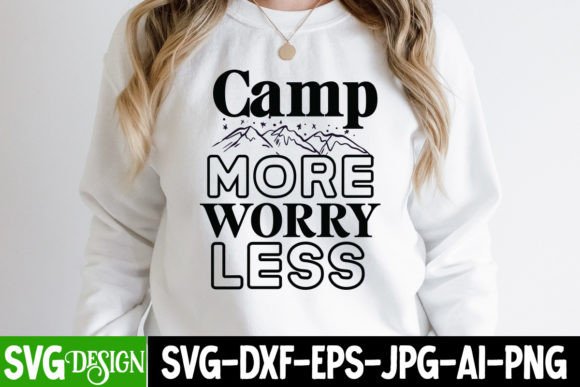 Camp More Worry Less SVG Cut File Graphics for T-Shirt Designs