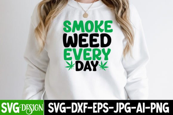 Smoke Weed Every Day SVG Cut File for T-Shirt Designs