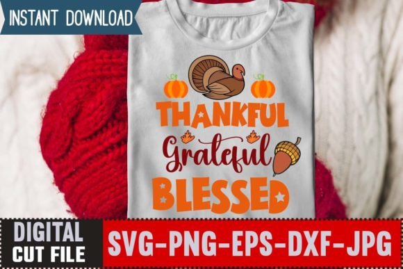 Thankful Grateful Blessed Graphics for T-Shirt Designs