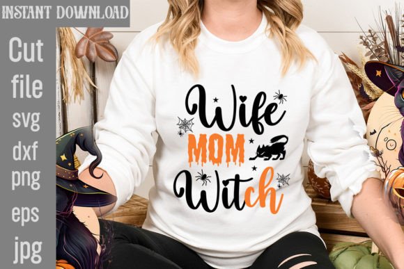 Wife Mom Witch SVG Cut File for T-Shirt Designs and Graphics